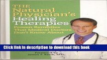 [PDF]  The Natural Physician s Healing Therapies: Proven Remedies that Medical Docto...