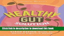 Read Healthy Gut Solution: Healing Herbs   Clean Eating Guide for Optimal Digestive Health (Gut