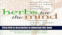 Read Herbs for the Mind: What Science Tells Us about Nature s Remedies for Depression, Stress,