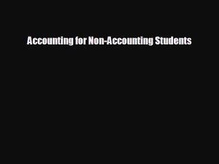 FREE DOWNLOAD Accounting for Non-Accounting Students  BOOK ONLINE