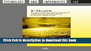 Read E-Health: Current Situation And Examples Of Implemented   Beneficial E-Health Applications