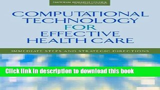 Read Computational Tecgnology for Effective Care: Immediate Steps and Strategic Directions Ebook