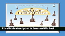 Download The Daily Ukulele Leap Year Edition (Fake Book) (Jumpin  Jim s Ukulele Songbooks)  Read