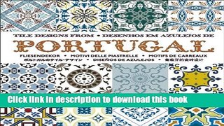Read Book Tile Designs from Portugal ebook textbooks