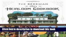 Read The Beekman 1802 Heirloom Cookbook: Heirloom fruits and vegetables, and more than 100