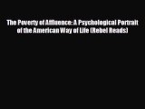 Read hereThe Poverty of Affluence: A Psychological Portrait of the American Way of Life (Rebel