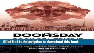 Download The Doomsday Book of Medicine  Ebook Free