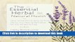 Download The Essential Herbal for Natural Health: How to Transform Easy-to-Find Herbs into Healing