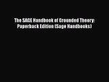 DOWNLOAD FREE E-books  The SAGE Handbook of Grounded Theory: Paperback Edition (Sage Handbooks)