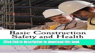 Read Basic Construction Safety and Health Ebook Free