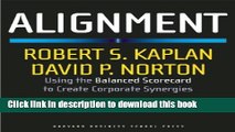 Read Books Alignment: Using the Balanced Scorecard to Create Corporate Synergies E-Book Free