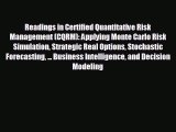 Enjoyed read Readings in Certified Quantitative Risk Management (CQRM): Applying Monte Carlo