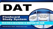 Read DAT Flashcard Study System: DAT Exam Practice Questions and Review for the Dental Admission