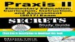 Read Praxis II Elementary Education Curriculum, Instruction, and Assessment (5017) Exam Secrets