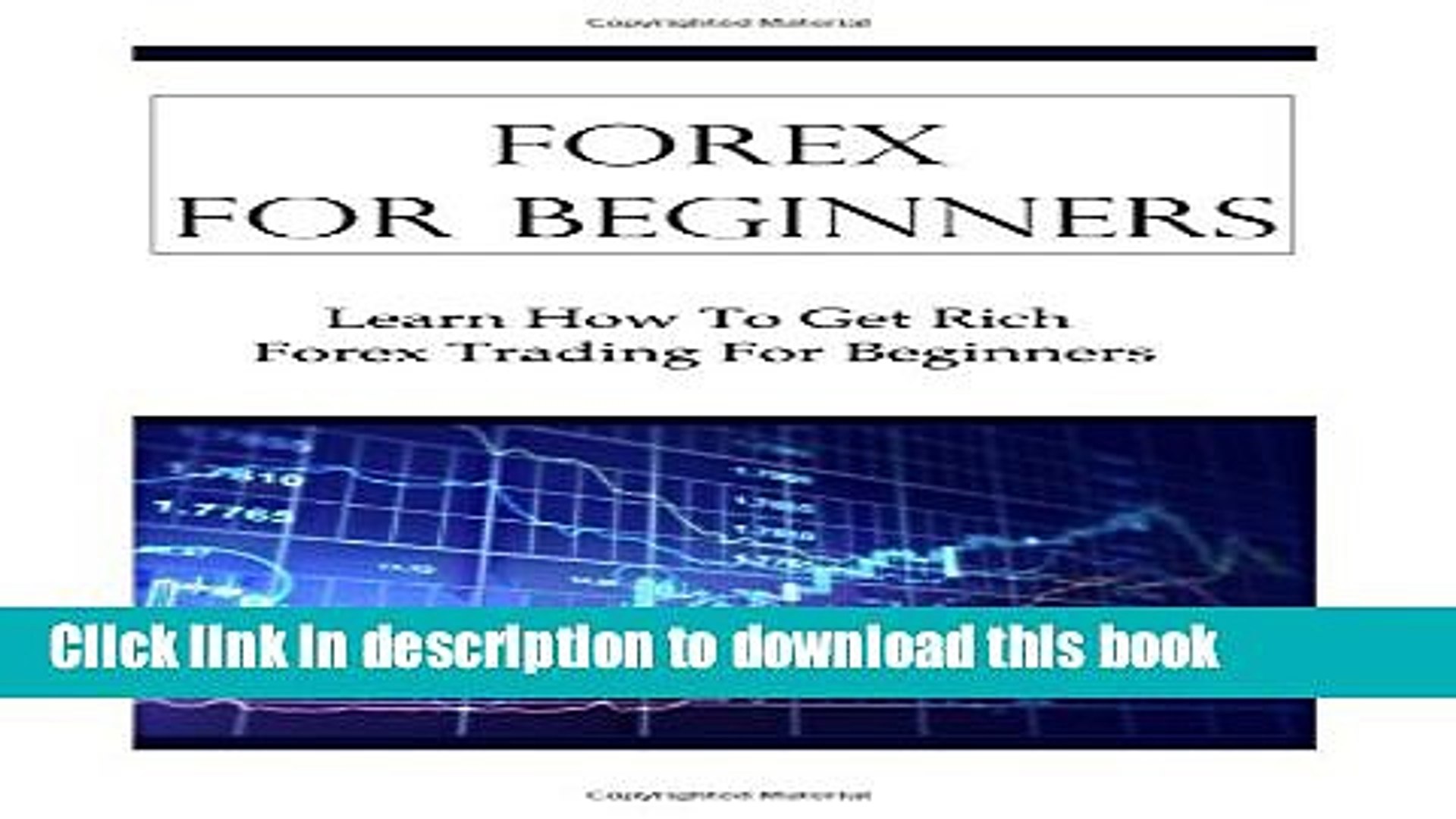 Download Books Forex For Beginners Learn How To Get Rich Forex Trading For Beginners E Book Free - 