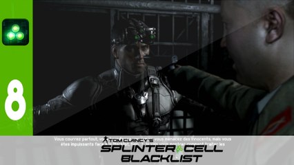 Splinter Cell: Blacklist - Ep 8 - Retournement de Situation - Playthrough FR ᴴᴰ
