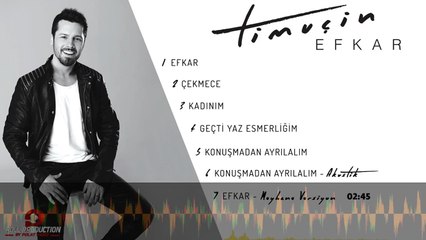 TİMUÇİN - EFKAR  ( MEYHANE VERSIYON )