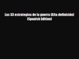 Read hereLas 33 estrategias de la guerra (Alta definición) (Spanish Edition)