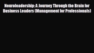 Enjoyed read Neuroleadership: A Journey Through the Brain for Business Leaders (Management
