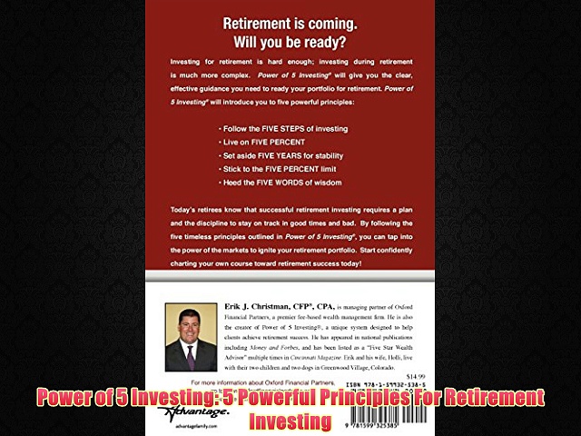 For you Power of 5 Investing: 5 Powerful Principles For Retirement Investing