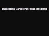 Popular book Beyond Blame: Learning From Failure and Success