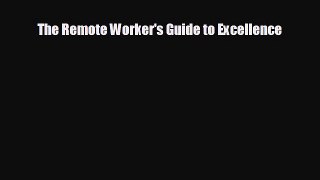 Popular book The Remote Worker's Guide to Excellence