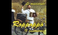 ROPPOPPO' IL CANTASTORIE 11 Roppoppo' (Sconda versione) 2010