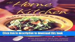 Read At Home in the Kitchen: The Art of Preparing the Foods You Love to Eat  Ebook Free