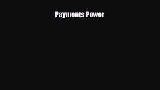 Enjoyed read Payments Power