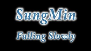 Sungmin singing Falling Slowly [subs] 29-04-09