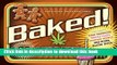 Read Baked!: 35 Marijuana Munchies to Make and Bake  Ebook Free