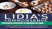Download Lidia s Commonsense Italian Cooking: 150 Delicious and Simple Recipes Anyone Can Master