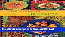 Download Authentic Recipes from Jamaica: [Jamaican Cookbook, Over 80 Recipes] (Authentic Recipes
