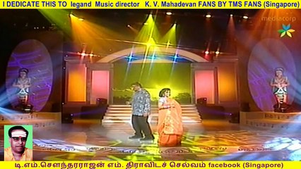 I DEDICATE THIS TO  legand  Music director   K. V. Mahadevan FANS BY TMS FANS (Singapore)  Mani Maran Subramaniam