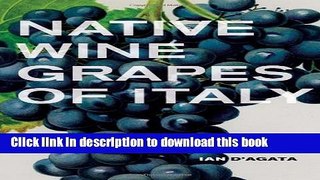 Read Native Wine Grapes of Italy  PDF Online