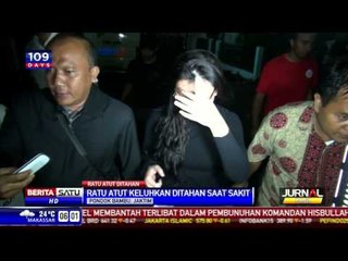 Ratu Atut Keluhkan Ditahan Saat Sakit