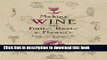 Read Making Wine with Fruits, Roots   Flowers: Recipes for Distinctive   Delicious Wild Wines  PDF