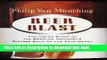 Read Beer Blast: The Inside Story of the Brewing Industry s Bizarre Battles for Your Money  Ebook
