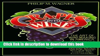 Download Grapes into Wine  Ebook Online