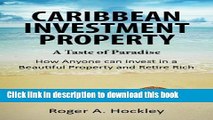 Read Caribbean Investment Property (How Anyone can invest in a Beautiful Property and Retire