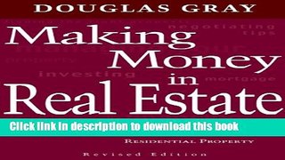 Read Making Money in Real Estate: The Canadian Guide to Profitable Investment in Residential