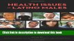 [PDF] Health Issues in Latino Males: A Social and Structural Approach (Critical Issues in Health
