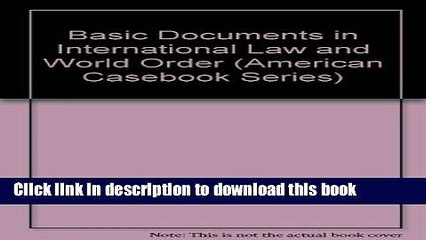 [PDF]  Basic Documents in International Law and World Order  [Read] Online