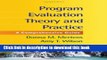 [PDF] Program Evaluation Theory and Practice: A Comprehensive Guide [PDF] Online