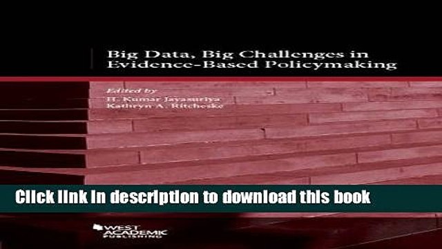 [PDF] Big Data, Big Challenges in Evidence-Based Policy Making [Read] Full Ebook