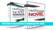 Read Outlining Your Novel Box Set: How to Write Your Best Book (Helping Writers Become Authors)