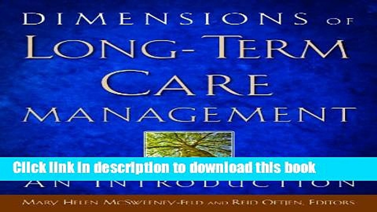Download Dimensions of Long-Term Care Management: An Introduction Ebook
