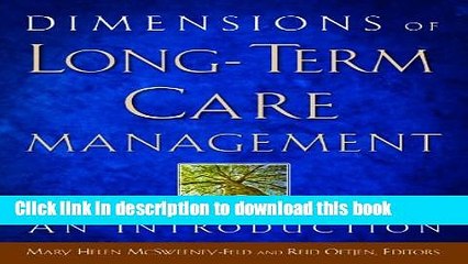 Download Dimensions of Long-Term Care Management: An Introduction Ebook