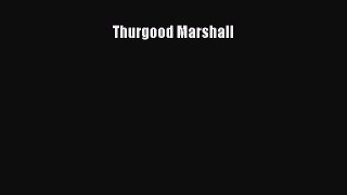 [PDF] Thurgood Marshall Download Online