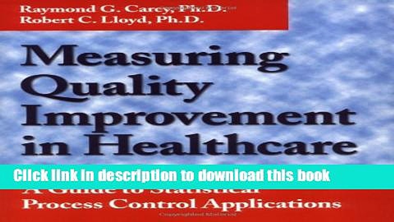 PDF Measuring Quality Improvement in Healthcare: A Guide to Statistical Process Control